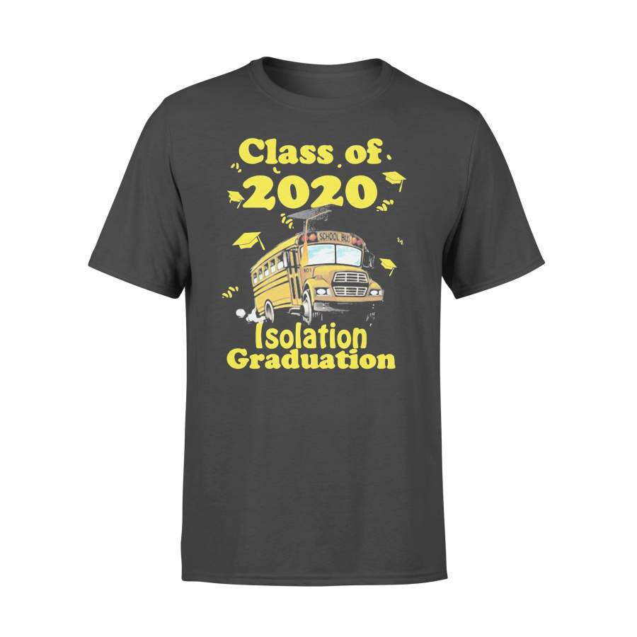 Class Of 2020 Isolation Graduation School Bus T-shirt