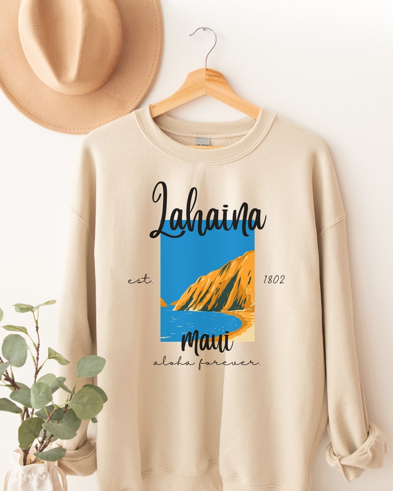 Lahaina Maui Hawaii Sweatshirt, Lahaina Memories, Lahaina Strong, Destination Shirt, City Shirt, Hawaii Souvenir, Maui Souvenir Sws2069