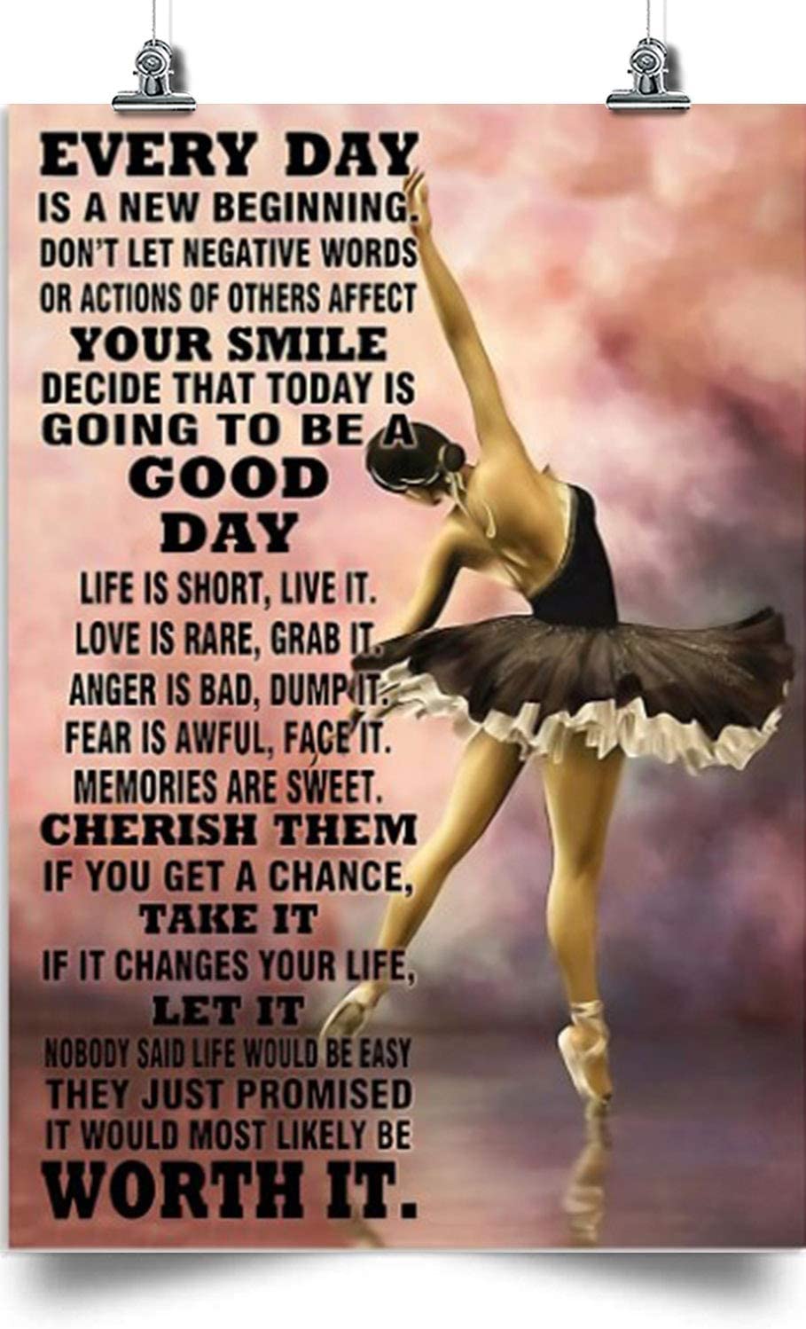 Ballet Vertical Poster-Everyday Is A New Beginning-Home Decoration Poster, Wall Poster, Home And Room Decoration, Gifts For Friends And Relatives, Souvenirs.