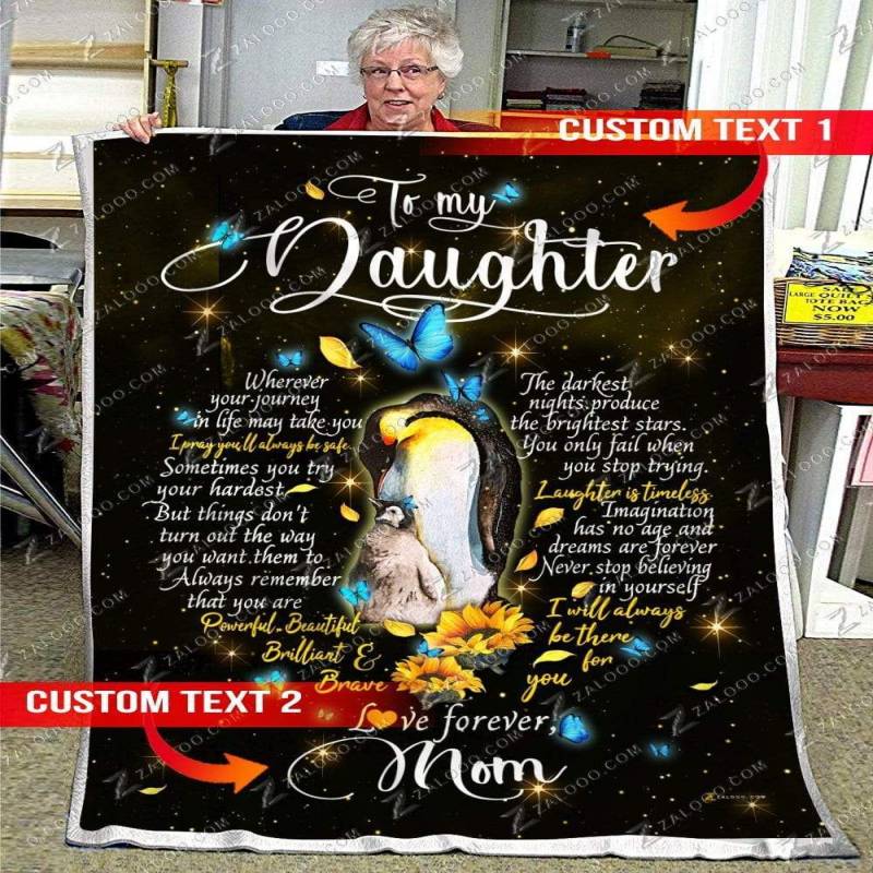 Custom Fleece Blanket – For Daughter From Mom – Penguin – I Will Always Be There For You – Heart