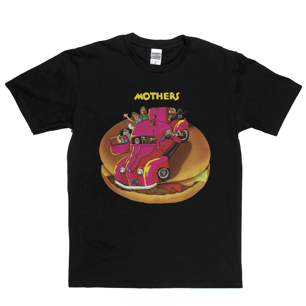 The Mothers Just Another Band From La T-Shirt