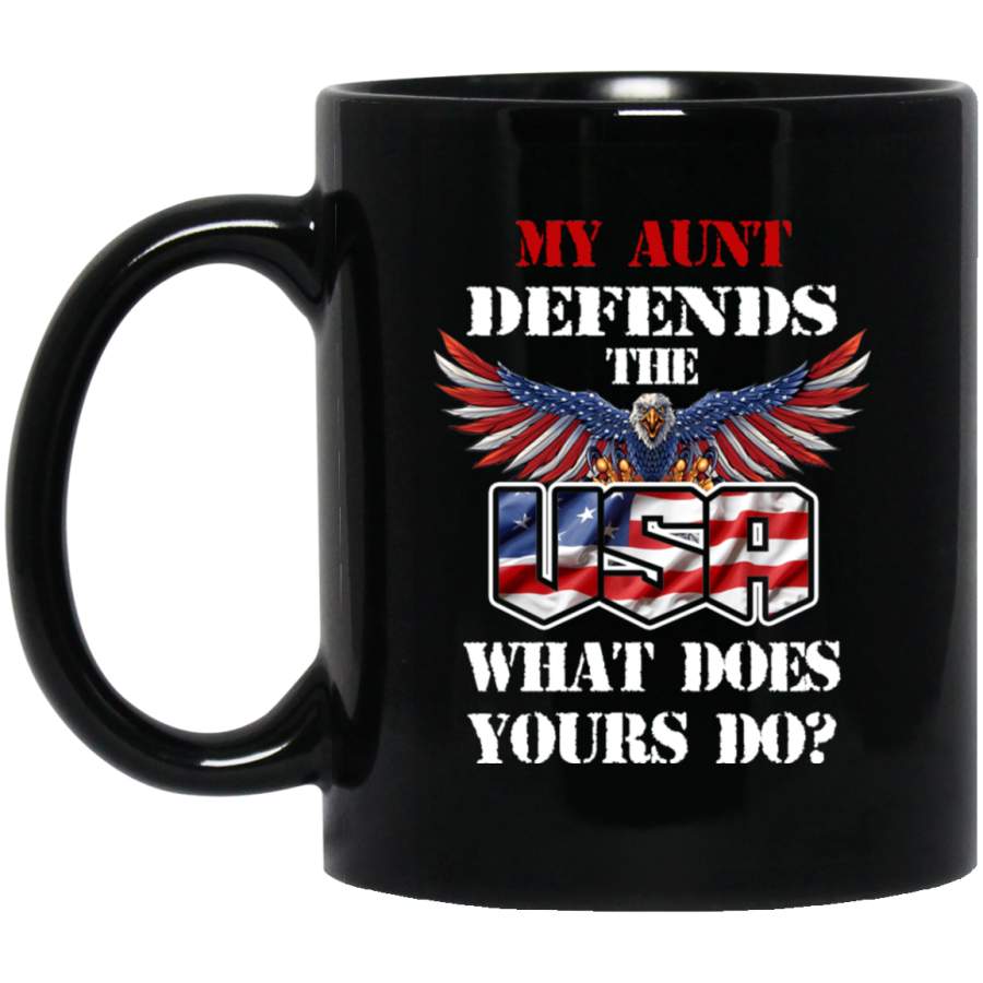 My Aunt Defends The USA What Does Yours Do Tshirt