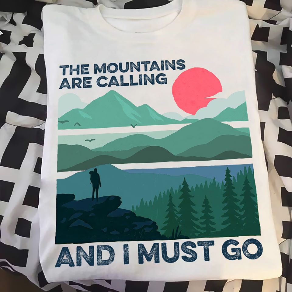 The Mountains Are Calling And I Must Go Standard Men T-shirt