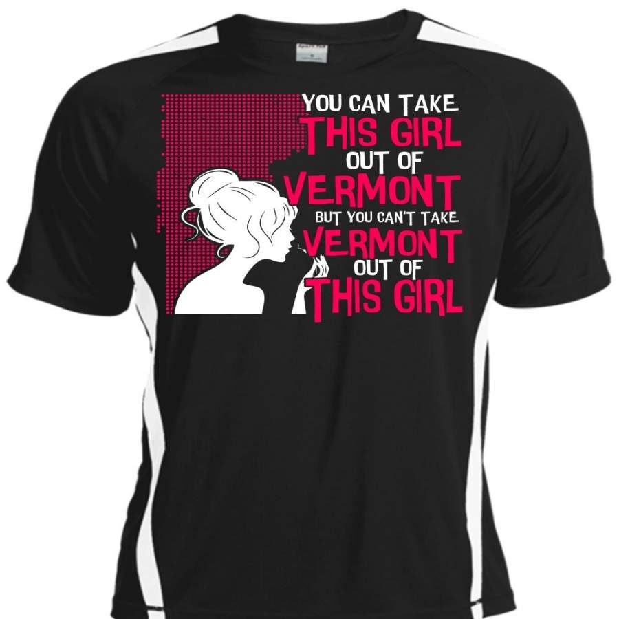 You Can Take This Girl Out Of Vermont T Shirt, Being A Girlfriend T Shirt, Cool Shirt