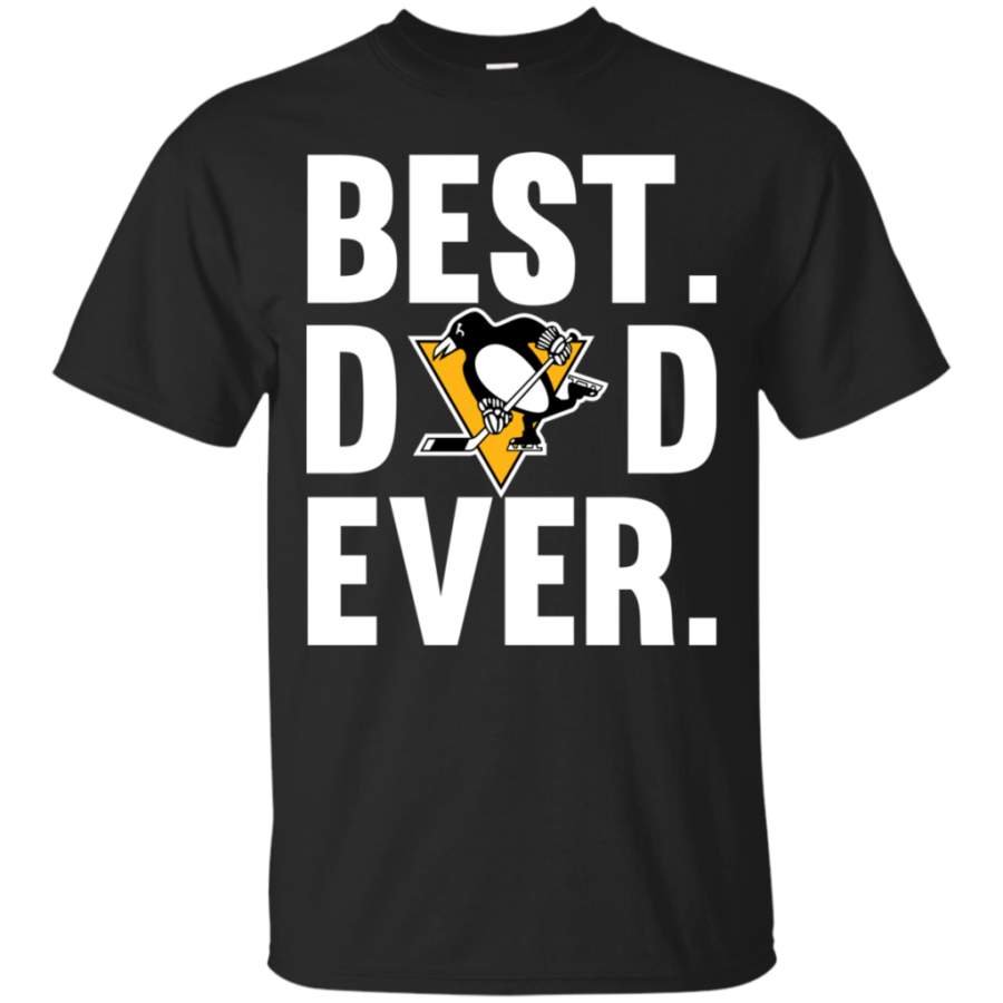 Amazing tee Best Dad Ever Pittsburgh Penguins shirt Father Day Cotton t shirt