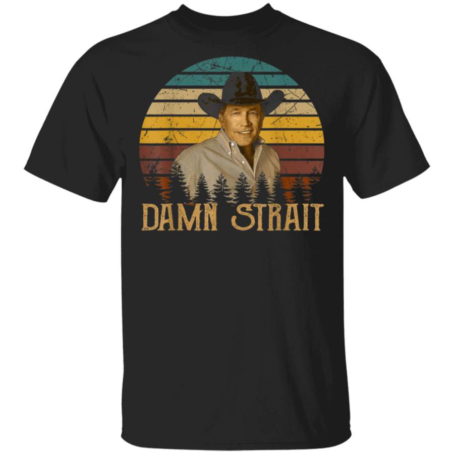 Retro George Tees Strait Love Music – Funny Damn Strait Gift T-Shirt