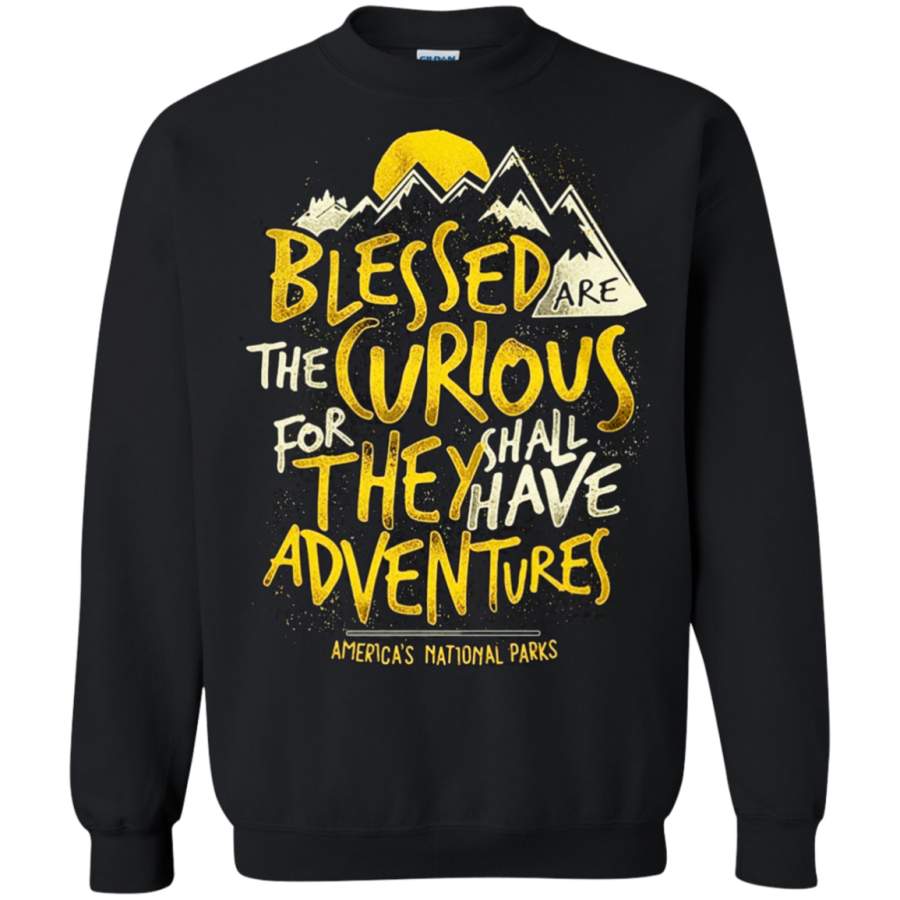 Blessed are The Curious – National Parks Pullover Sweatshirt