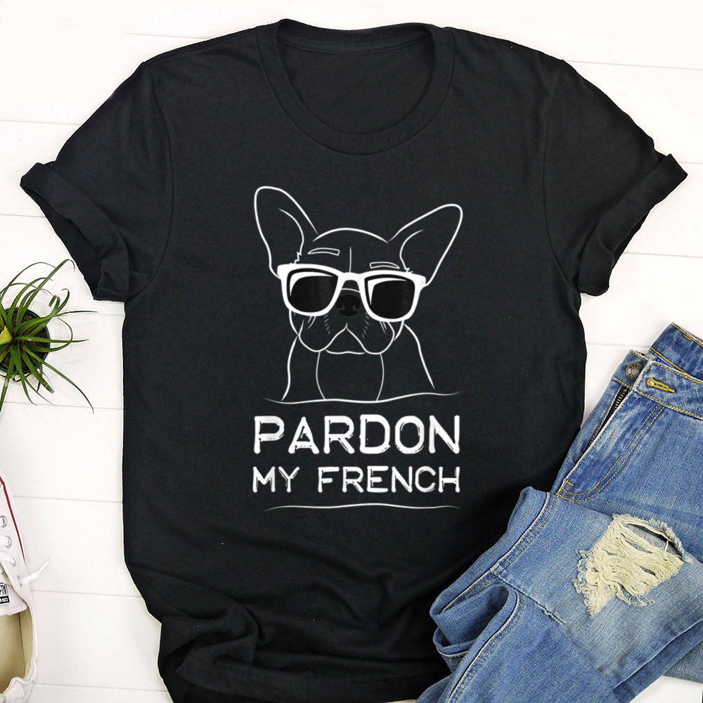 Pardon My French T-Shirt Frenchie Bulldog – Furlidays