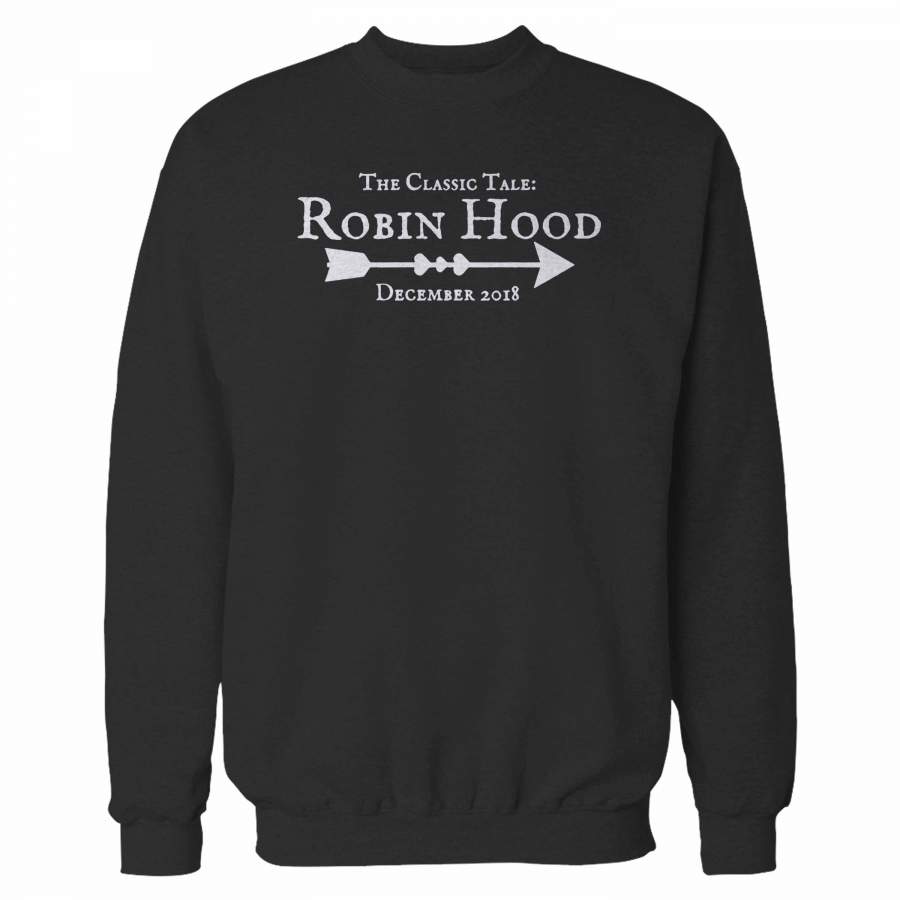 The Classic Tale Robin Hood Sweatshirt