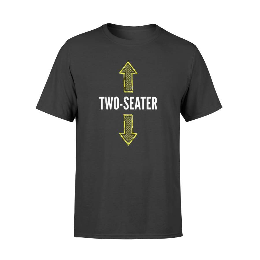 YOLOstuff Two Seater Funny Gag Gift Dad Joke Tee T-shirt – Sothwarm