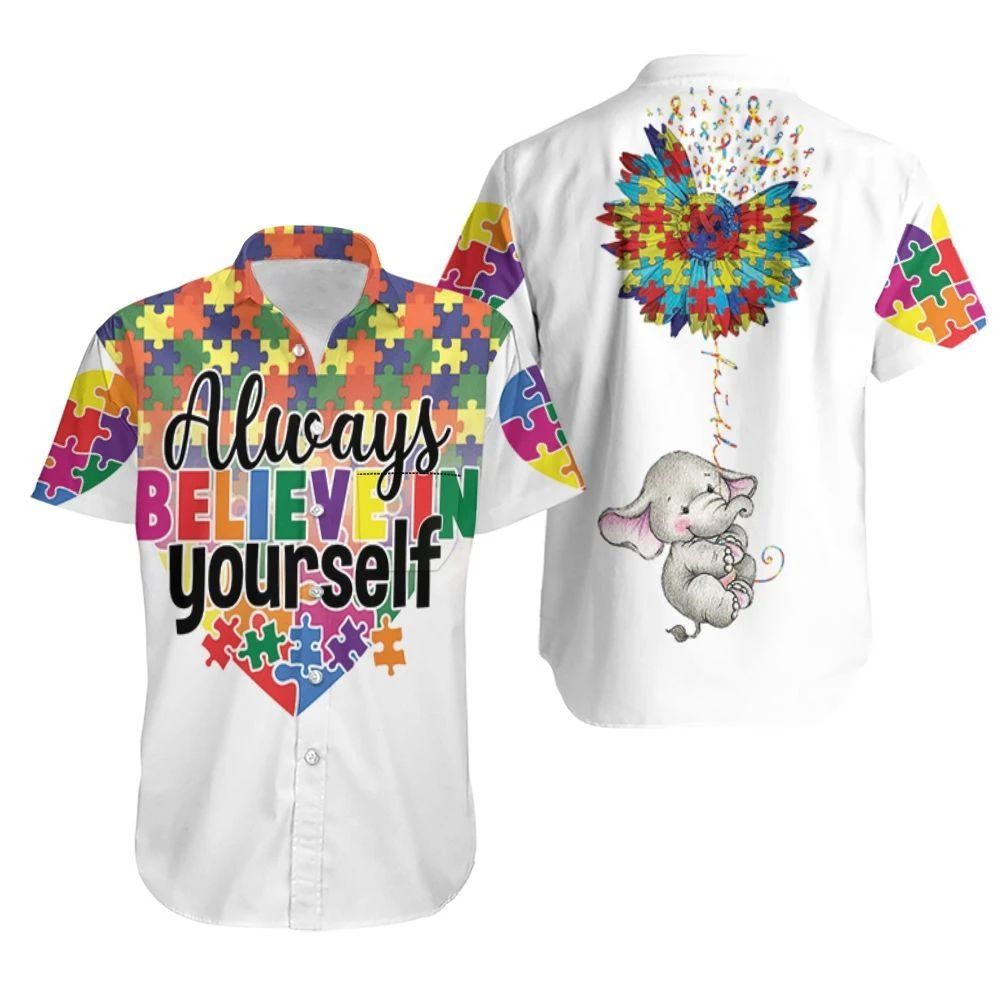 Always Believe In Yourself Hawaiian Shirt Combo Beach