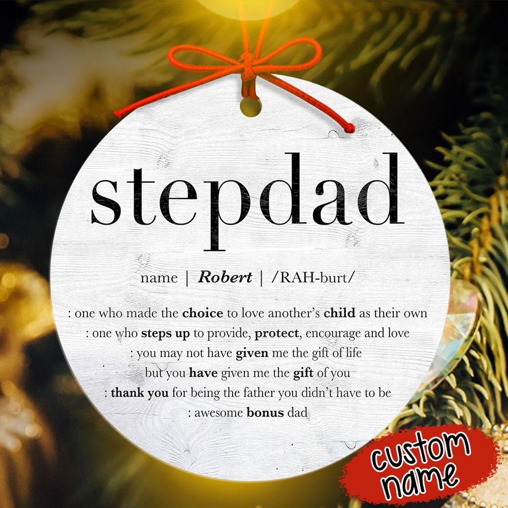 Personalized Stepped Up Dad Definition Ornament Gift For Stepdad Ornament