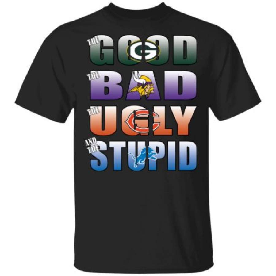 The Good Green Bay Packers The Bad Vikings The Ugly Chicago Bears shirt, hoodie, ladies tee