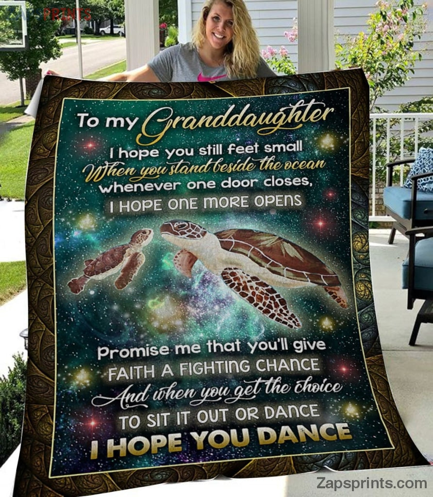 Gift For Granddaughter – To My Granddaughter – Turtle – I Hope You Dance – Blanket