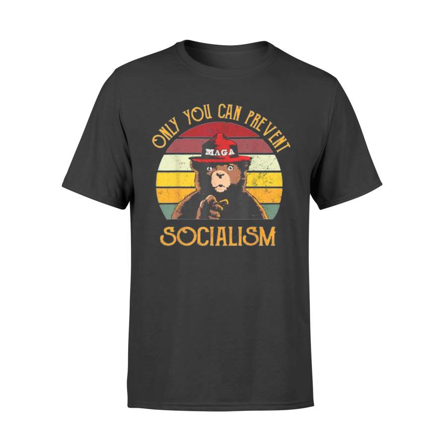 Vintage Only Can You Prevent Maga Socialism T-Shirt – Standard T-shirt