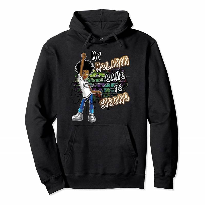 Phenomenal Woman My Melanin Game Is Strong Black Girl Magic Pullover Hoodie, T-Shirt, Sweatshirt, Tank Top, Racerback, Dolman