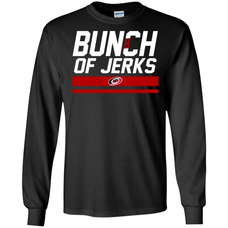 Bunch Of Jerks Carolina Hurricanes Long T-Shirt