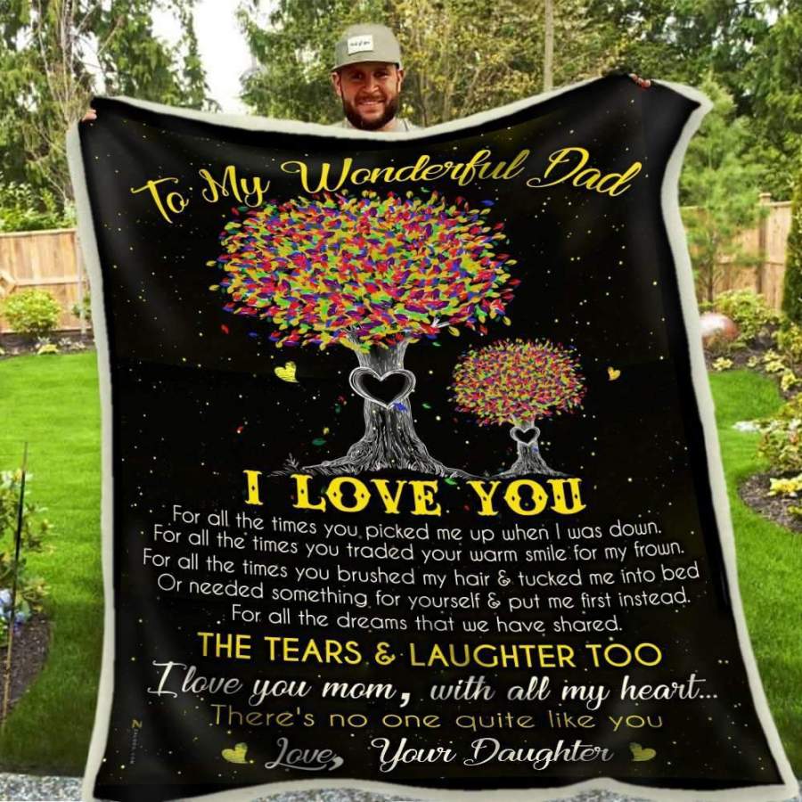 Gift For Wonderful Dad From Daughter Blanket I Love You With All My Heart