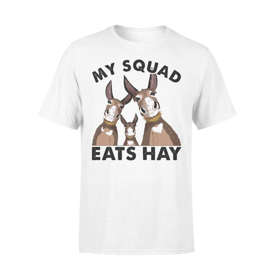 Donkey My Squad Eats Hay T-shirt