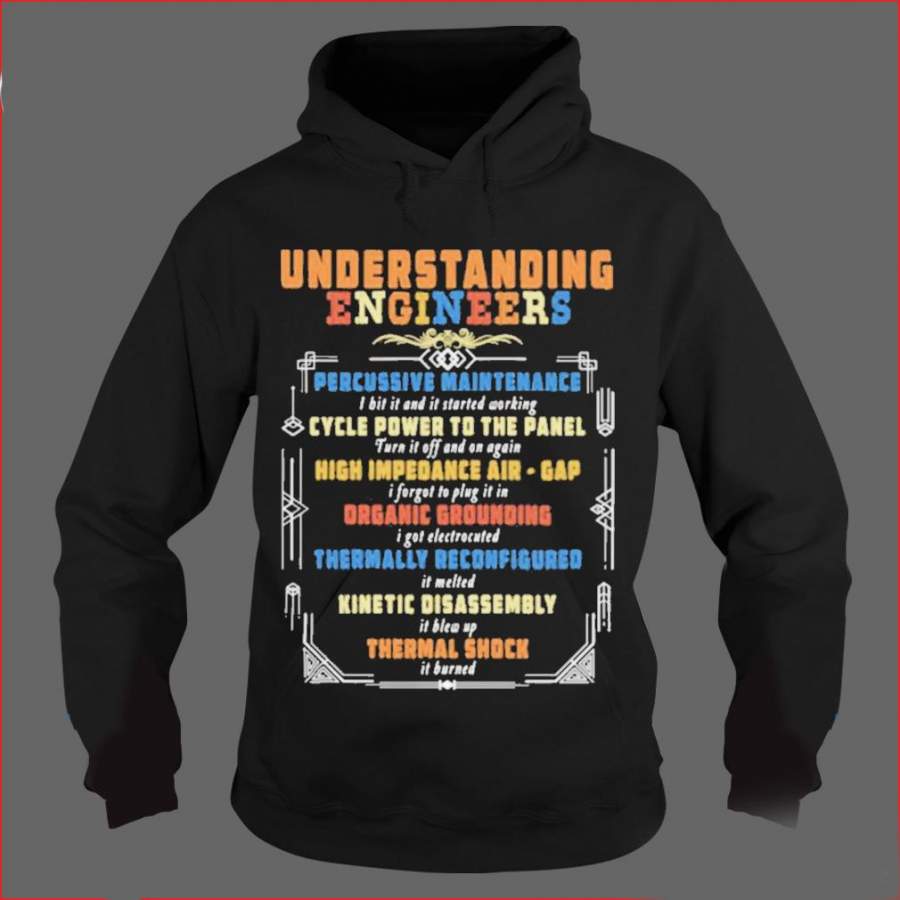 Understanding Engineers Percussive Maintenance Electrical shirt