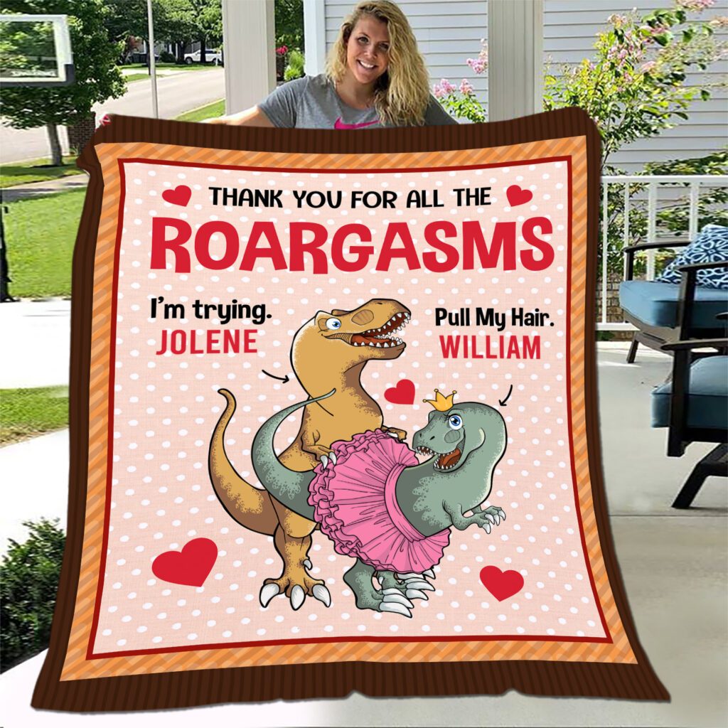 Valentine Gift For Boyfriend Husband, Valentine Day Gift For Her Him, Thank You For All The Roargasms Fleece Blanket