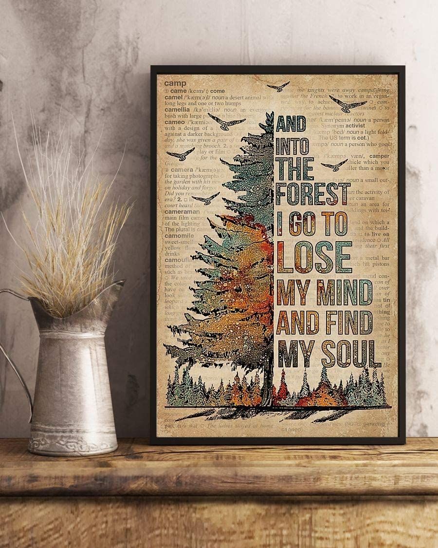Dictionary Camping and into The Forest i go to Lose My Mind and find My Soul Poster Art Picture Home Wall Decor Vertical No Frame Full Size 12×18 16×24 24×36