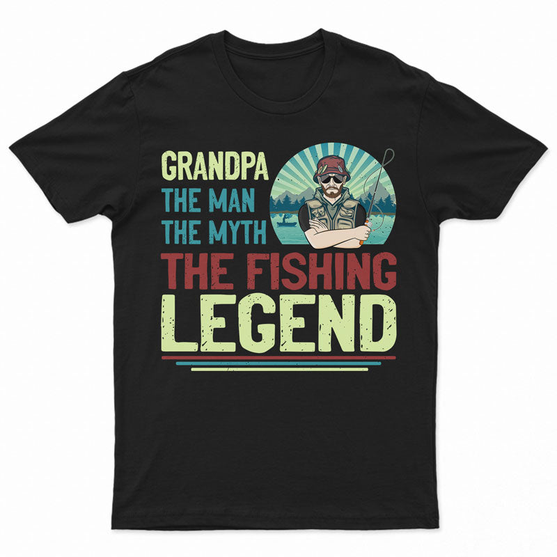 The Man The Myth The Fishing Legend – Gift For Father And Grandfather – Personalized Custom T Shirt