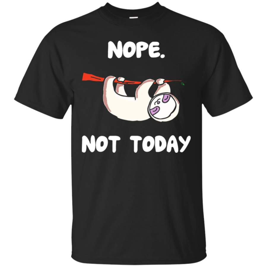 AGR Animal Sloth Nope Not Today T-Shirt