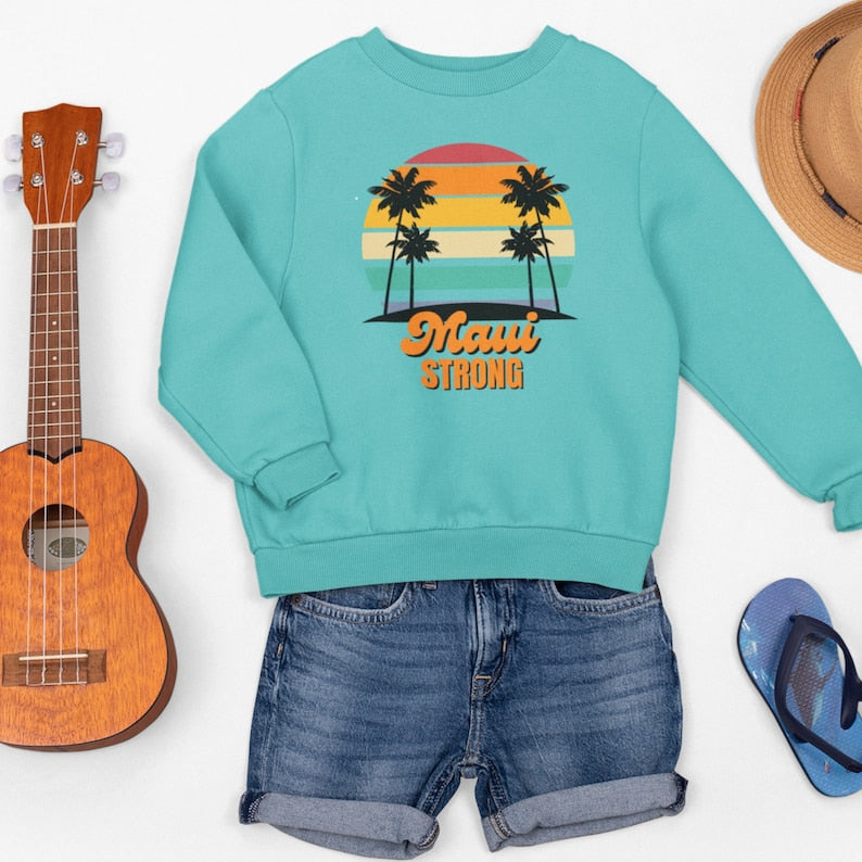 Maui Strong Sweatshirt, Support Maui Vacation Shirt, Tropical Shirt, Hawaii Sweatshirt Sws1742