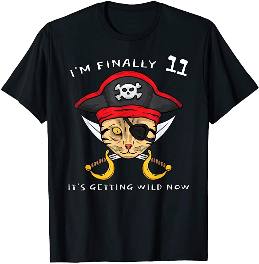 11th Birthday Pirate Cat It’s Getting Wild Now Kitten Party T-Shirt