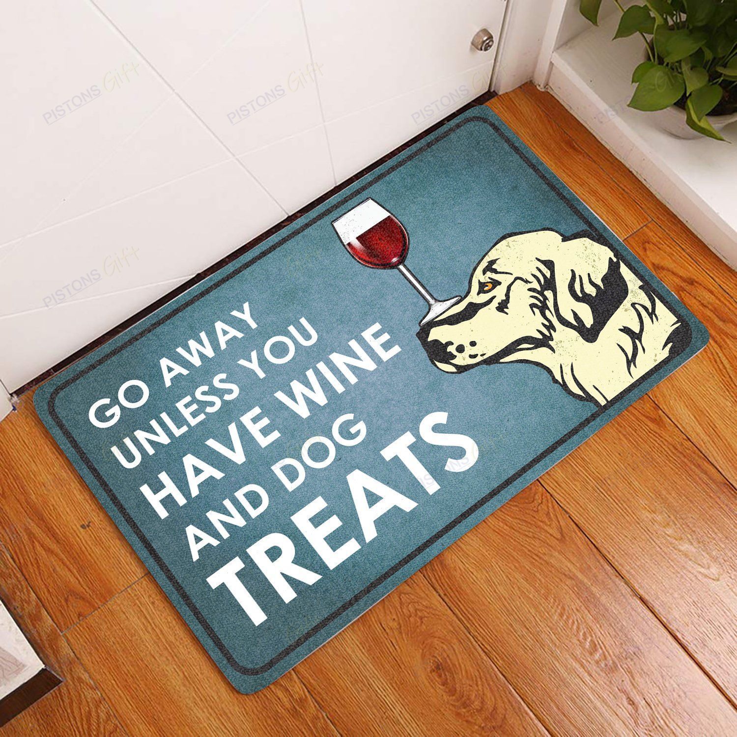 Go Away Unless You Have Wine&Dog Treats All Over Printing Doormat