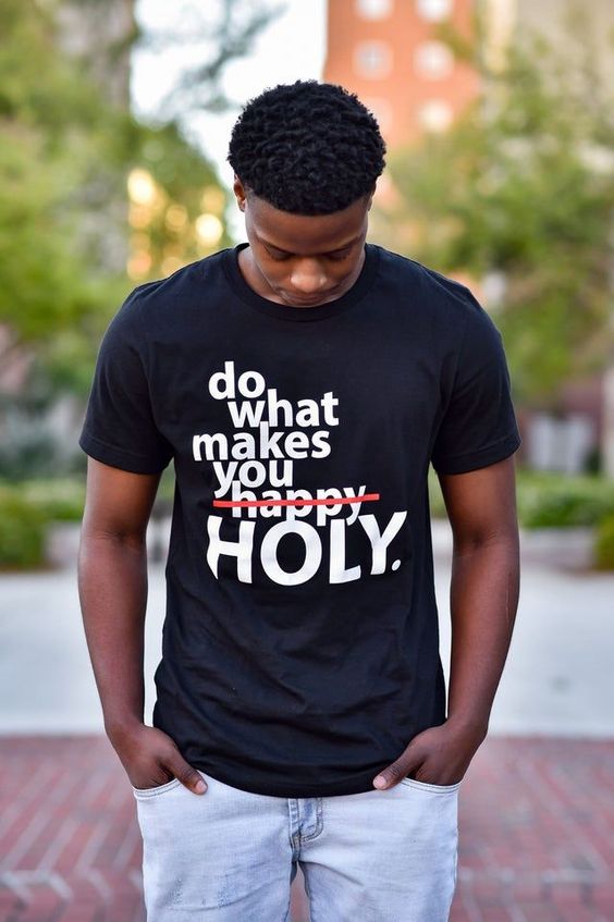 Do What Makes You Holy