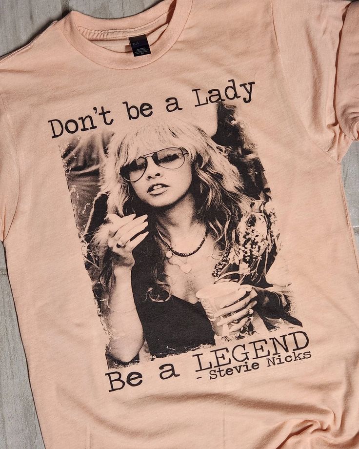 Don’t be a lady be a legend Stevie Nicks Shirt or Sweater