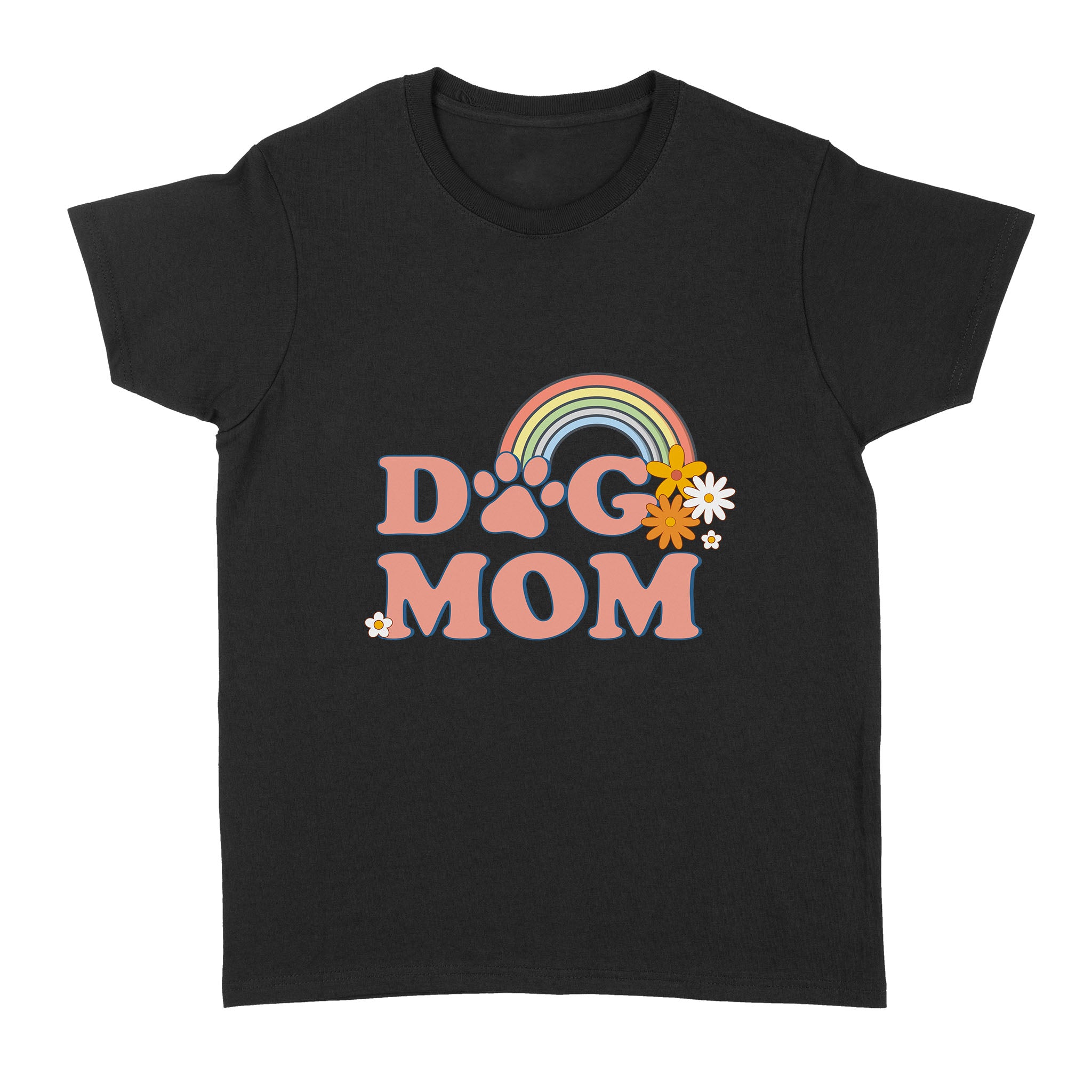 Dog Mom Shirt| Rainbow Shirt Dog Mom Gift Dog Lover Tee Cute Dog Shirt For Women| Jtsd261