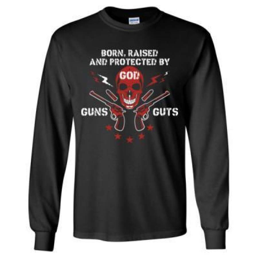 AGR Born Raised And Protected By Guns Guts – Long Sleeve T-Shirt