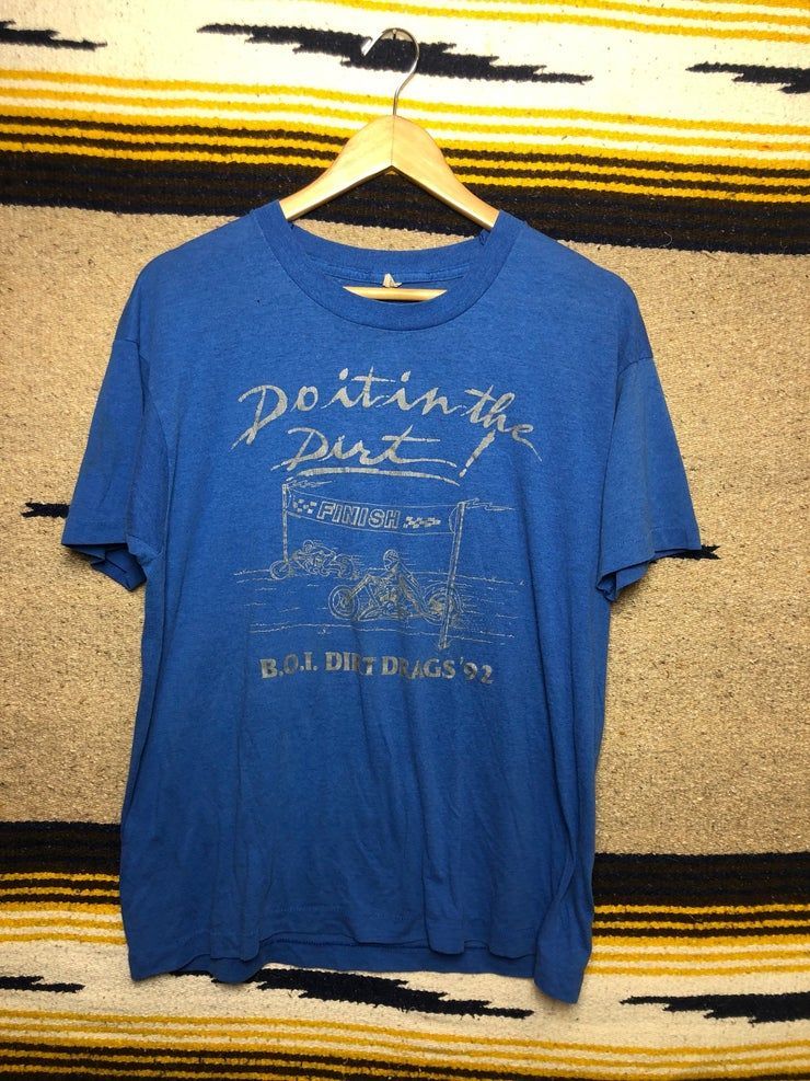 Vintage 1992 Do It In The Dirt Fr Shirt