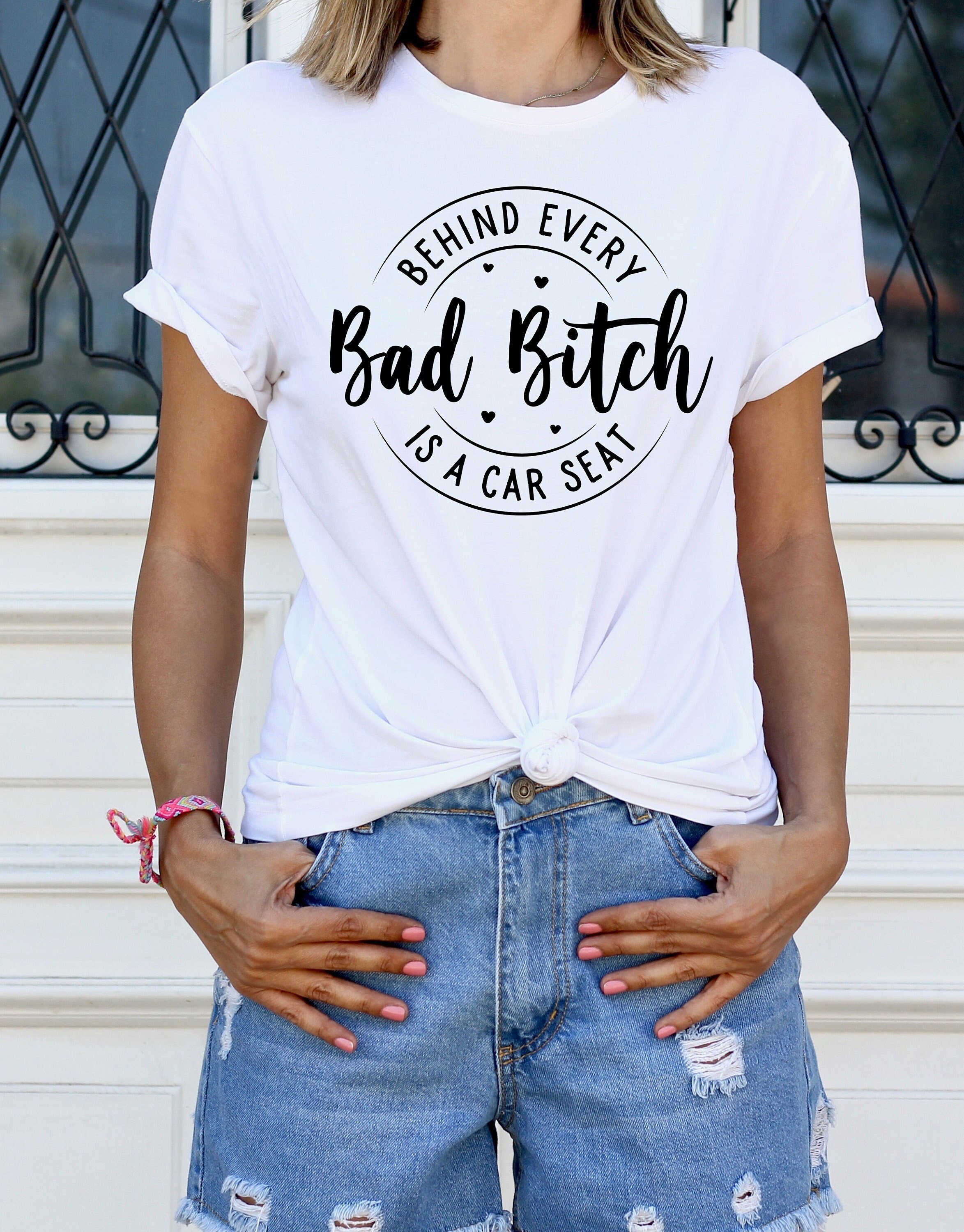 Behind Every Bad Bitch is a Car SeatMom Shirt, T-shirt for mom, Mama Tee, Gift for her, Baby Shower T-shirt, Gift for new mom