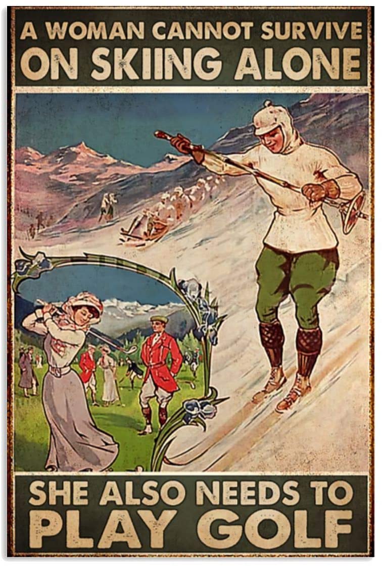 Vintage Golf A Woman Cannot Survive On Skiing Alone Play Golf Poster Art Print      Home Decor Gift For Men Women Family Friend On Birthday Xmas