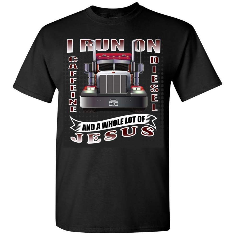 Caffeine Diesel And Jesus Christian Trucker T Shirt