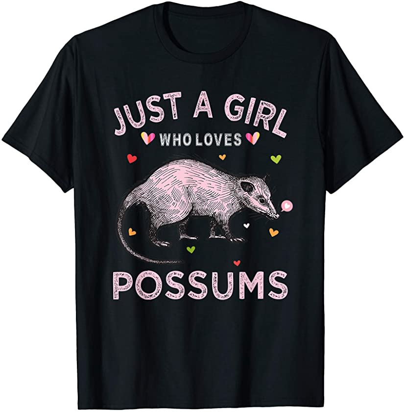 Possum Animal Lover Tee Just A Girl Who Loves Possums T-Shirt