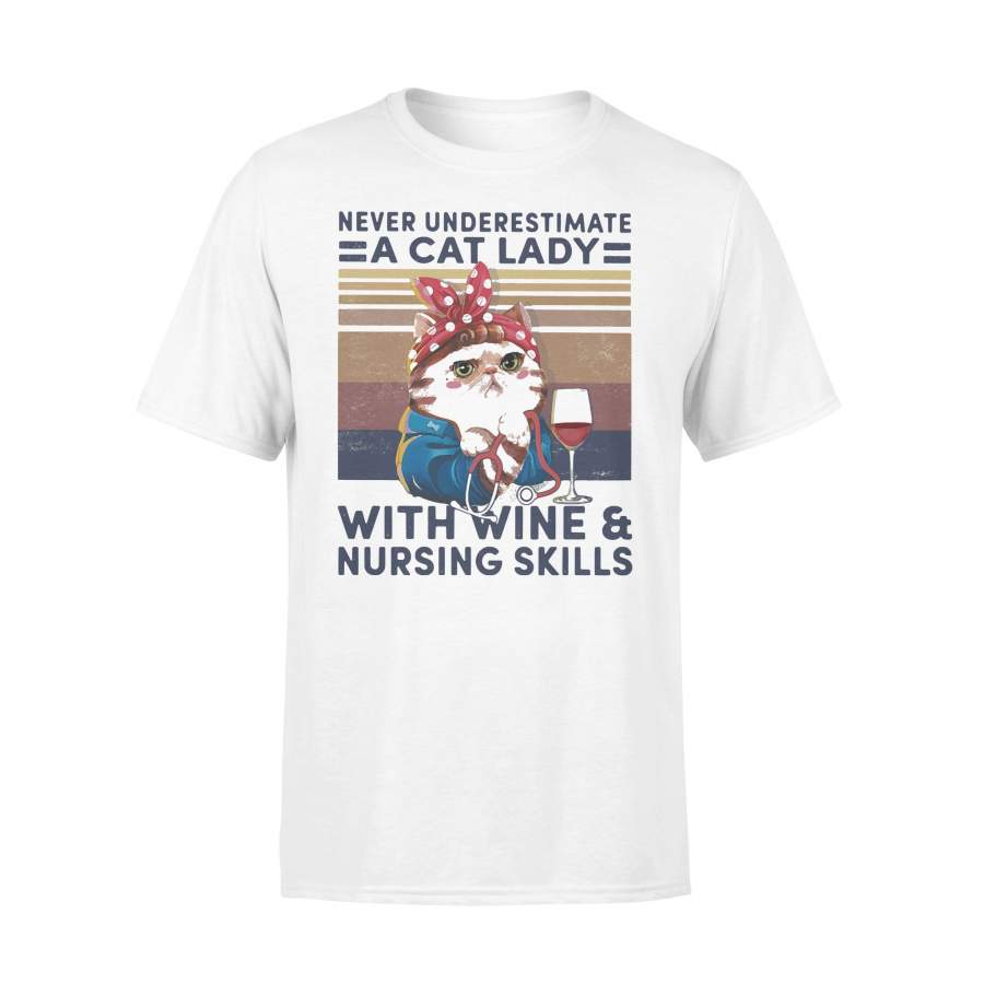 Never Underestimate A Cat Lady With Wine And Nursing Skills Vintage Retro T-shirt