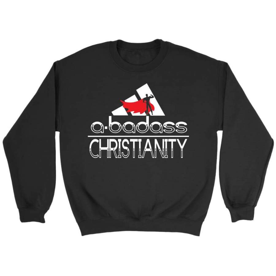 A badass christianity sweatshirt | christian apparel