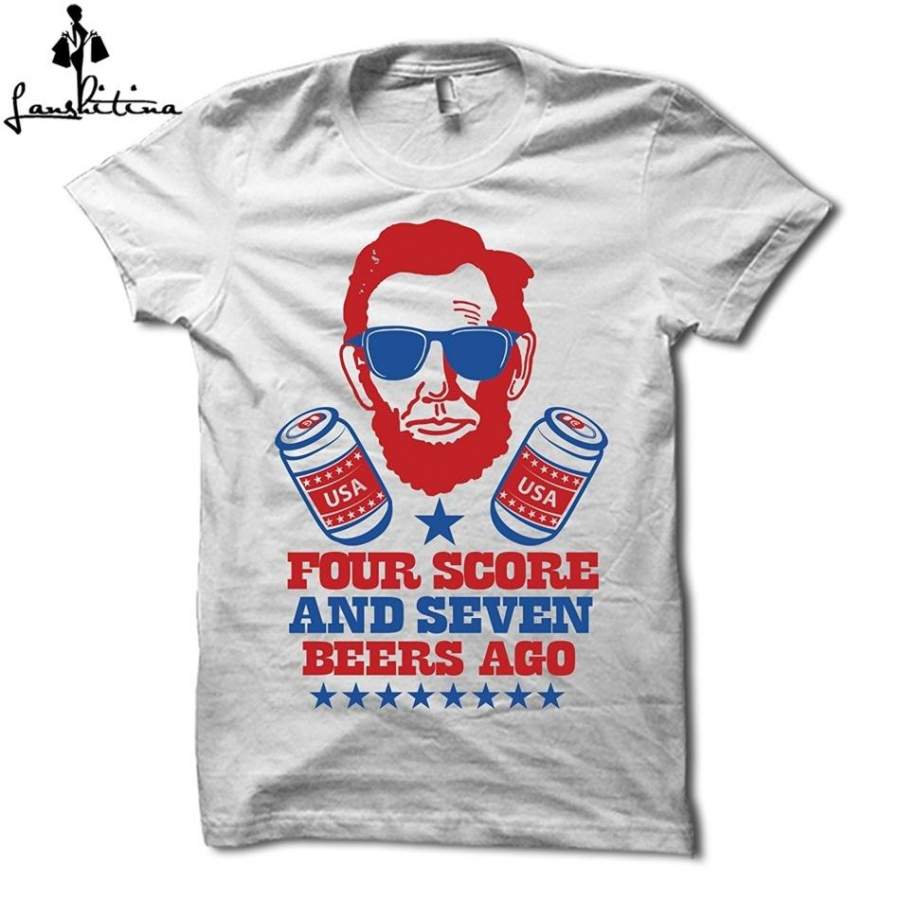 Men Funny T Shirt Four Score and Seven Beers Ago Shirt America T-Shirt 4th of July Party Shirt