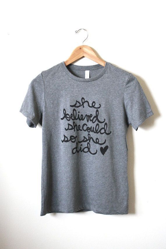 She Believed She Could So She Did Inspirational Shirt