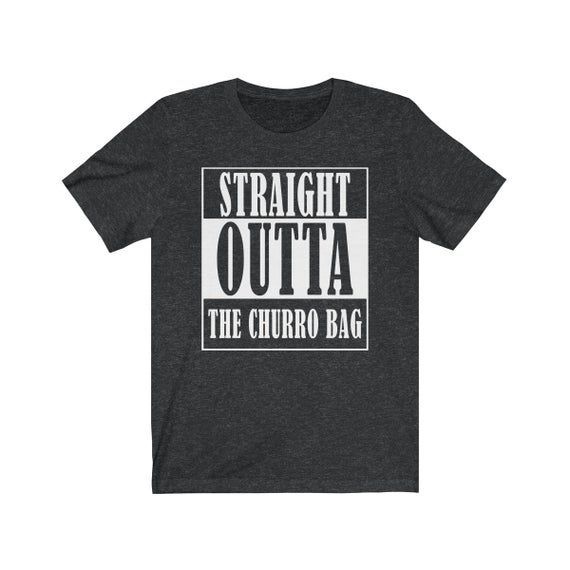 Straight Outta The Churro Bag Premium Shirt