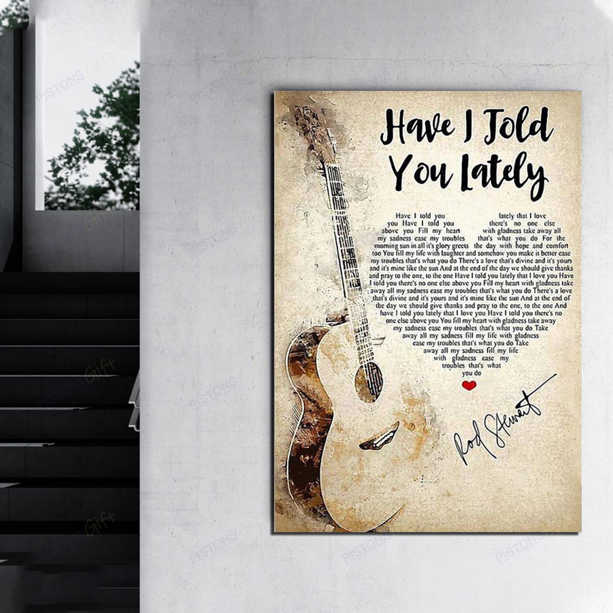 Rod Stewart have I Told You Lately Lyric Song – Gifts Ideas Canvas
