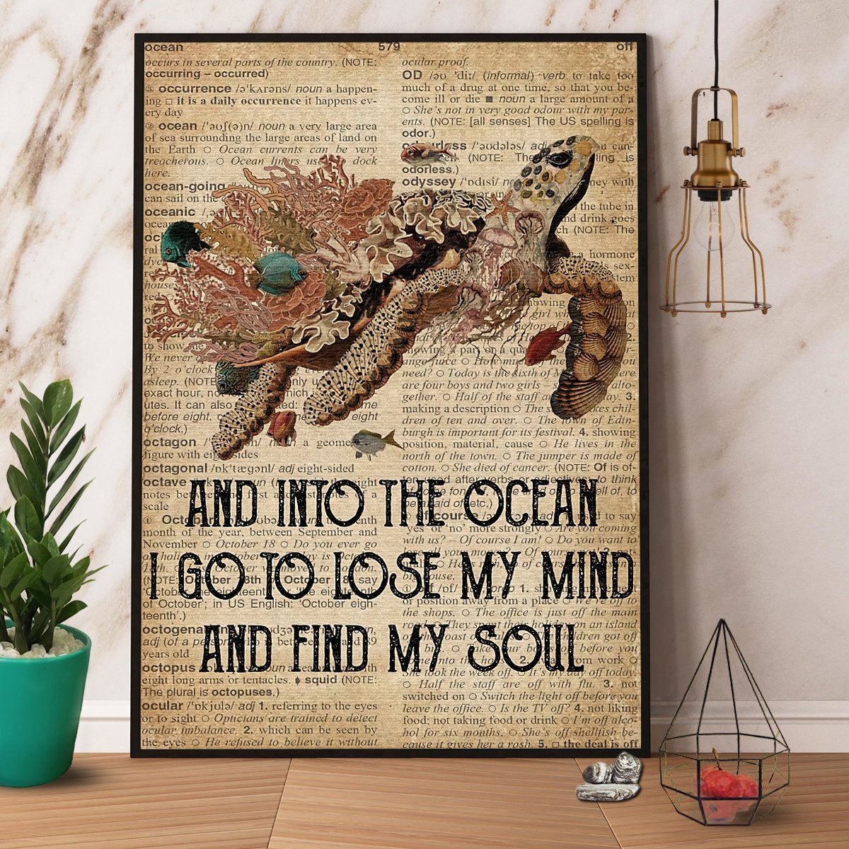 Vintage Turtle And Into The Ocean I Go To Lose My Mind And Find My Soul Paper Poster No Frame Matte Canvas Wall Decor