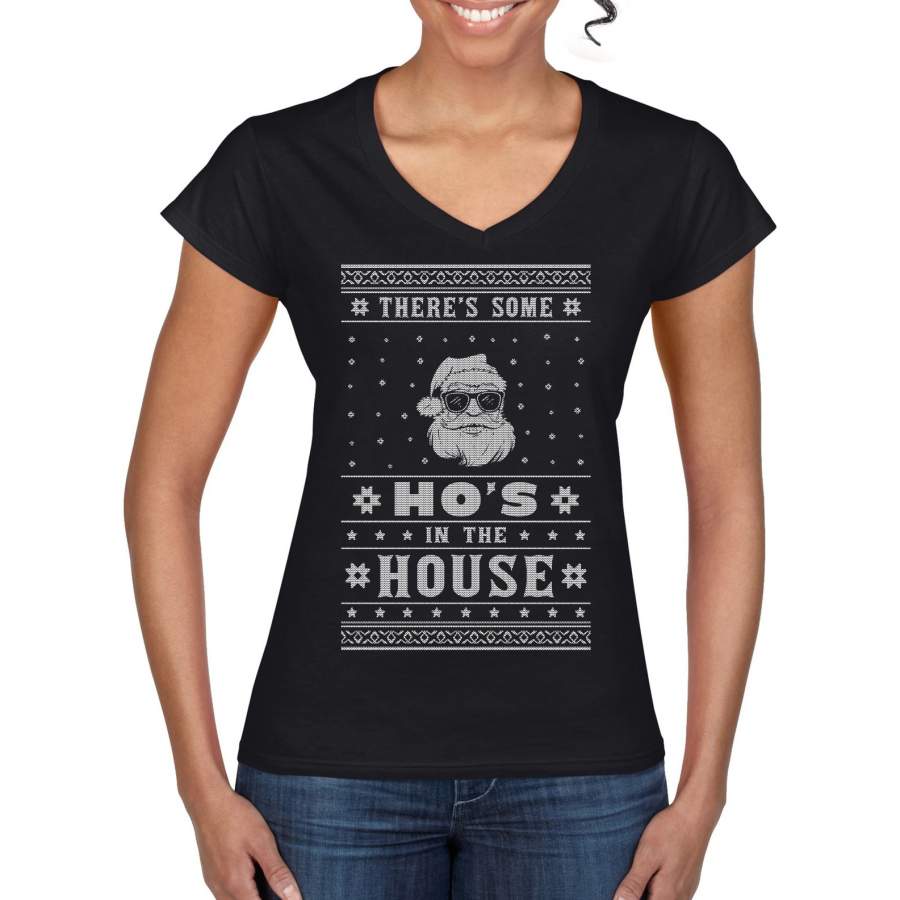 Theres Some Hos in the House Santa Ugly Christmas Sweater Women’s Standard V-Neck Tee