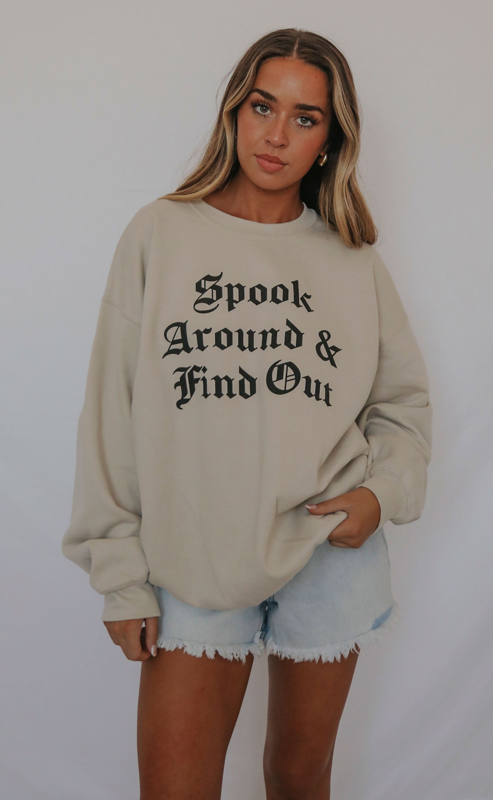 Friday + Saturday: Spook Around Sweatshirt