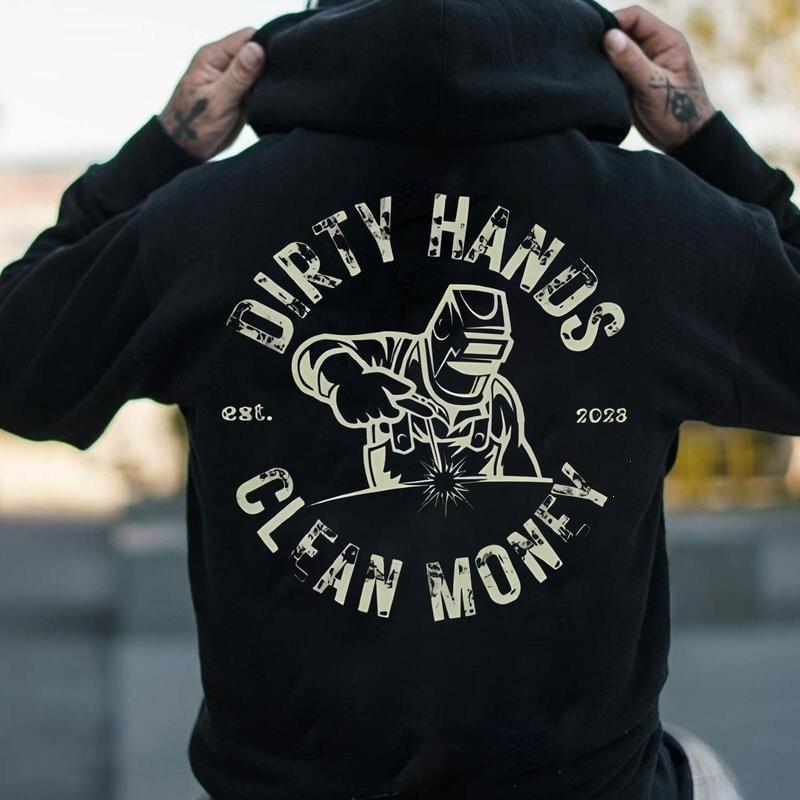Dirty Hands Clean Money Welder Tshirt Sweatshirt Hoodie for Menswear, Street Style, Casual Portrait, Printed Crewneck, Perfect for Daily Wear